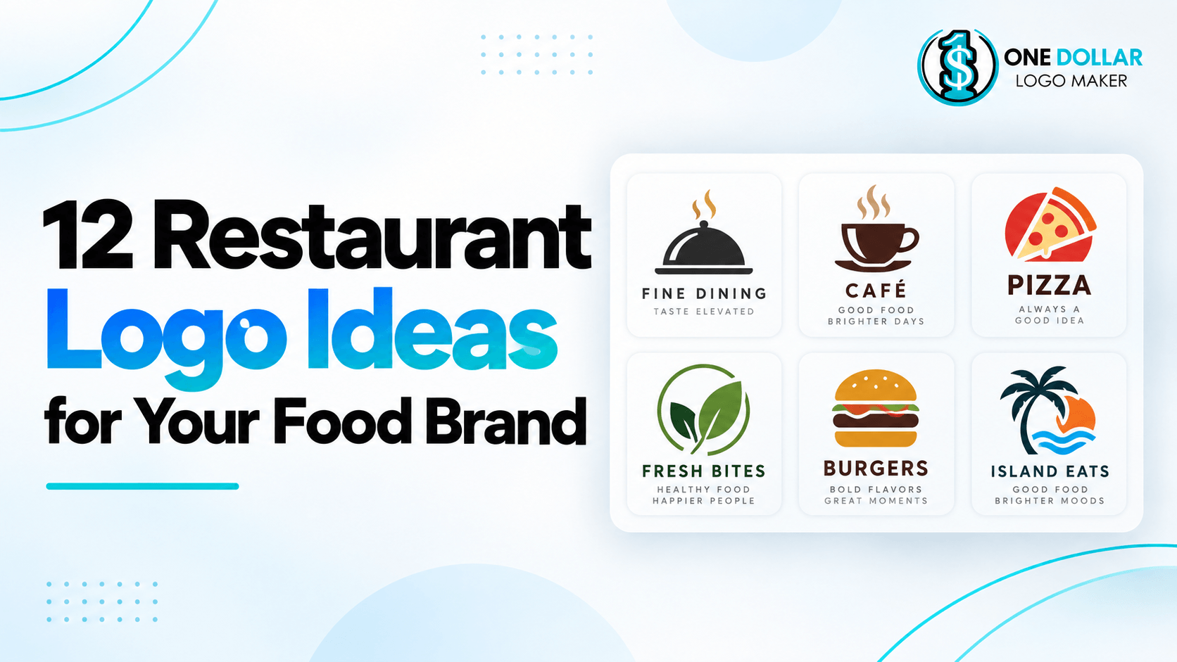 12 Restaurant Logo Ideas to Inspire Your Food Brand